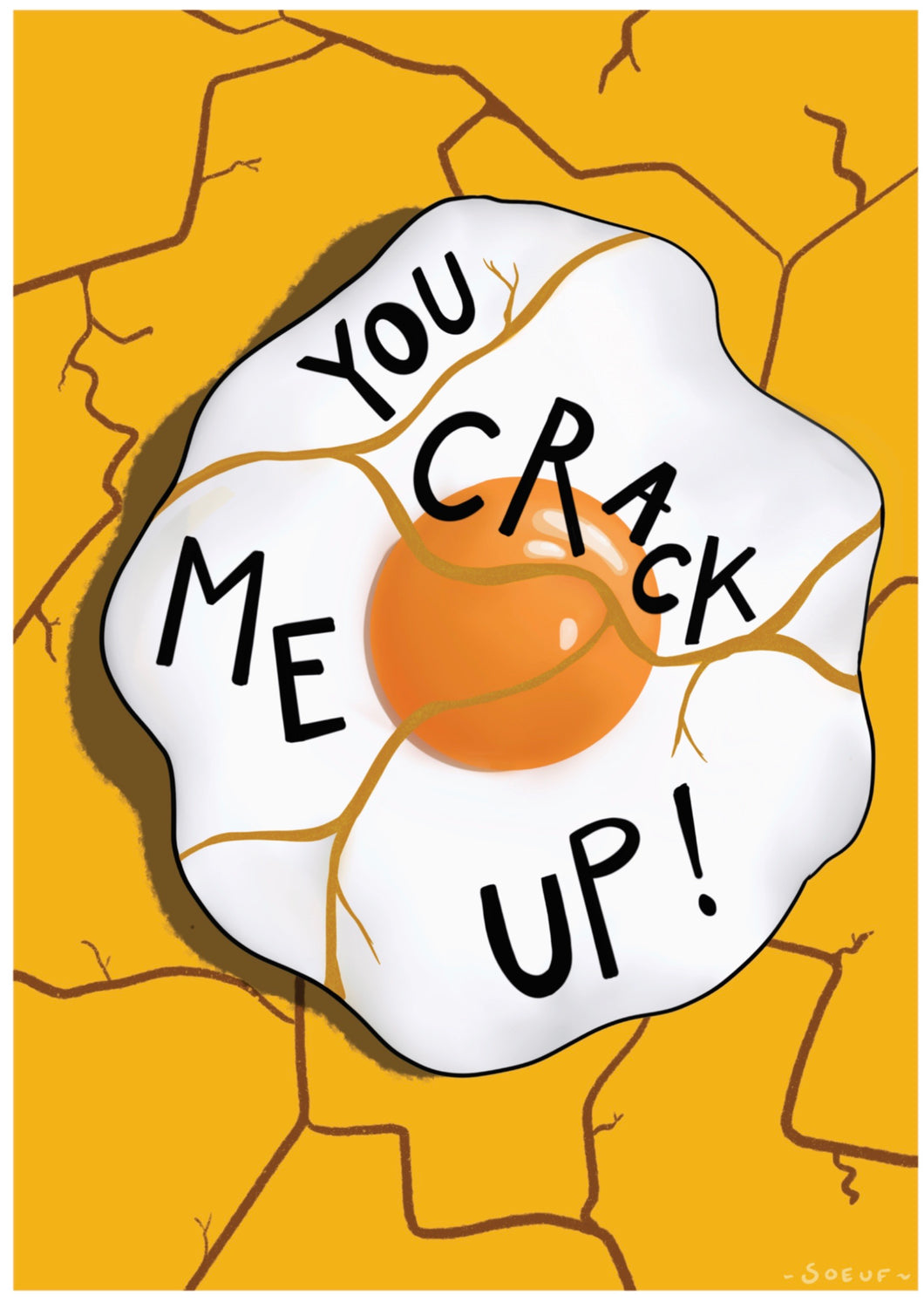 You Crack Me Up | A5 Art Print